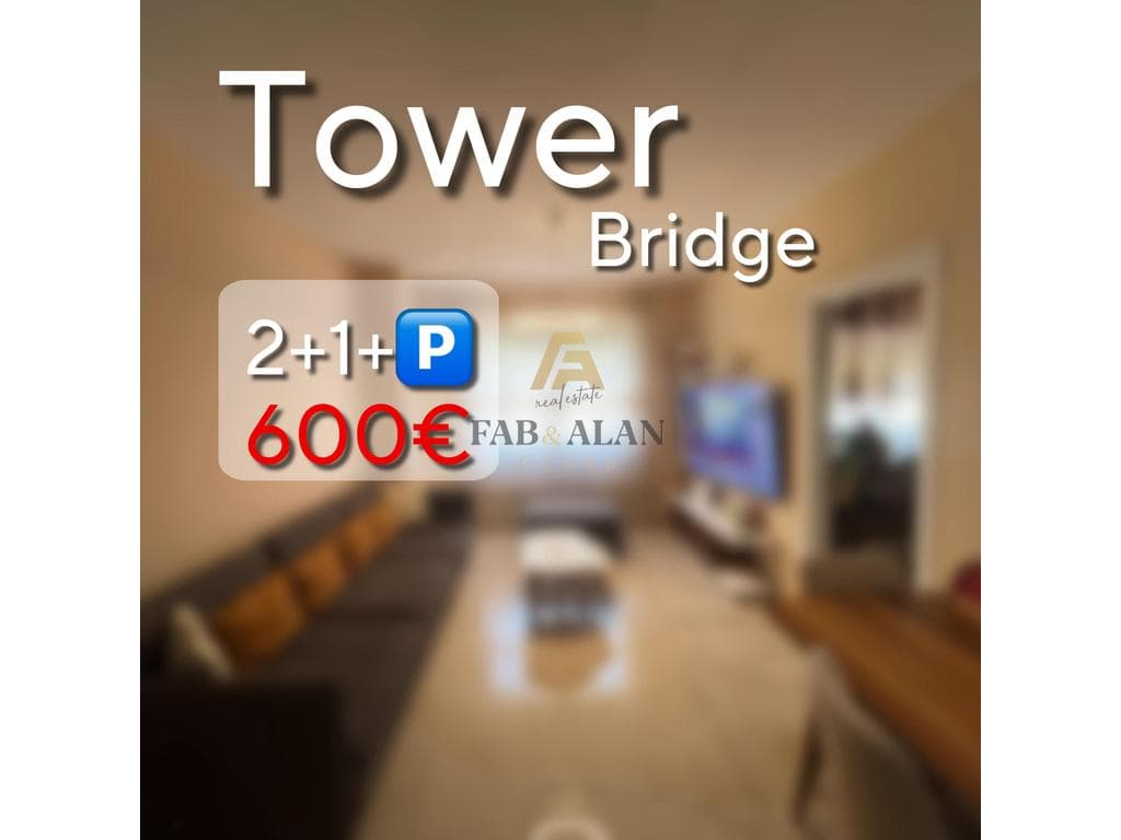TEK TOWER BRIDGE RRUGA E DIBRES APARTAMENT 2+1+PARKIM ME QERA!