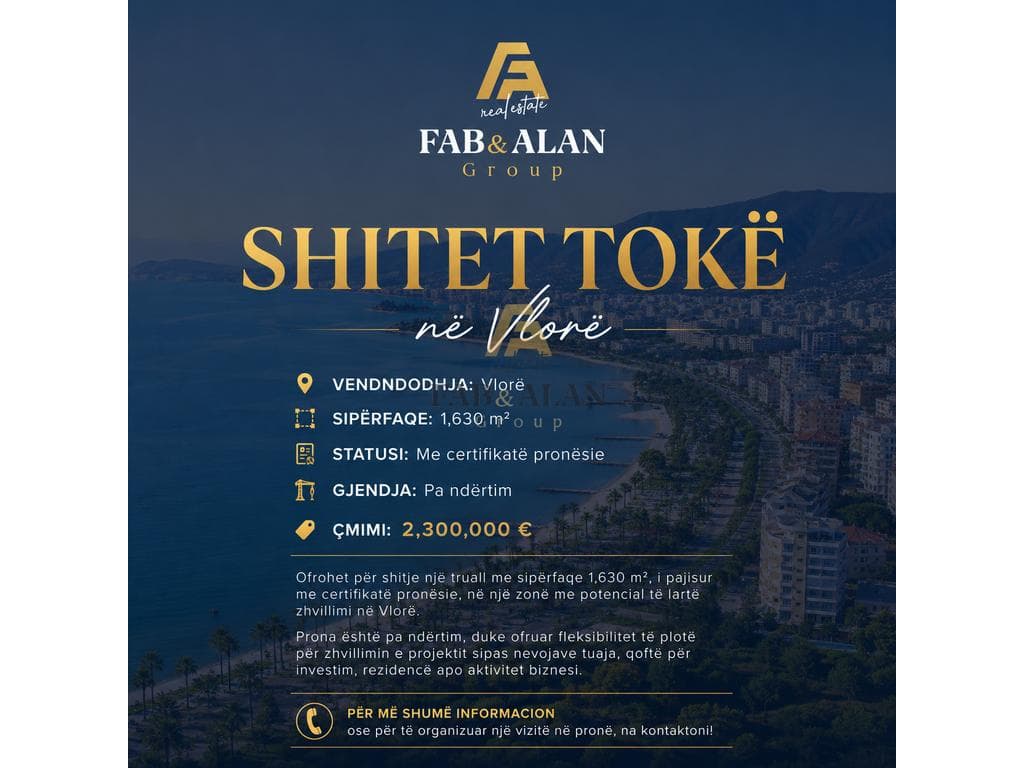 🌿 Shitet Tokë në Vlorë – Mundësi e Shkëlqyer Investimi! - 2,300,000 €