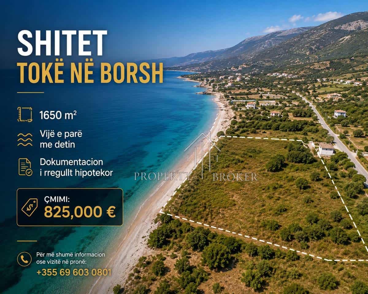 🌊 Shitet tokë në Borsh – Vijë e Pare me Detin! 🌴
Një mundësi e rrallë investimi në një nga zonat më të kërkuara të Rivierës Shqiptare.
📍 Lokacion vijë e parë
📐 Sipërfaqe e përshtatshme për zhvillim turistik ose rezidencial
📄 Me certifikate pronesie
Siperf