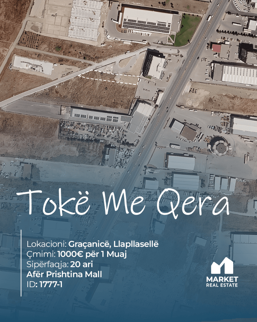Tokë me Qera 20 Ari në Graçanicë, Llapllasellë 2