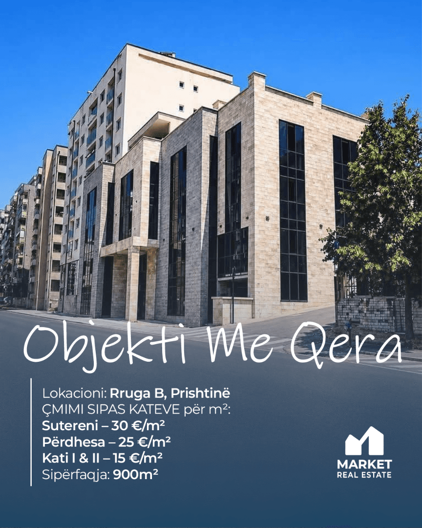 Objekt biznesor me qera, Rruga B, Prishtin