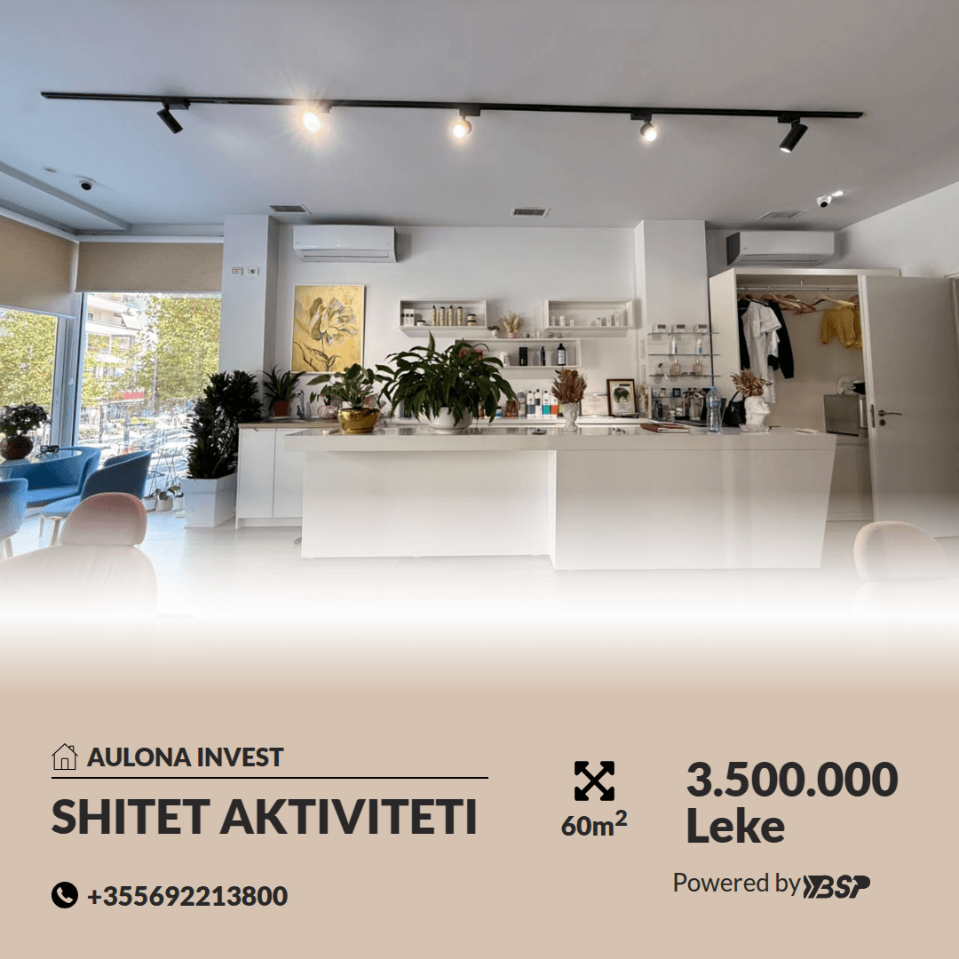 💎 AKTIVITET I KONSOLIDUAR BEAUTY & ESTETIKË NË SHITJE – VLORË