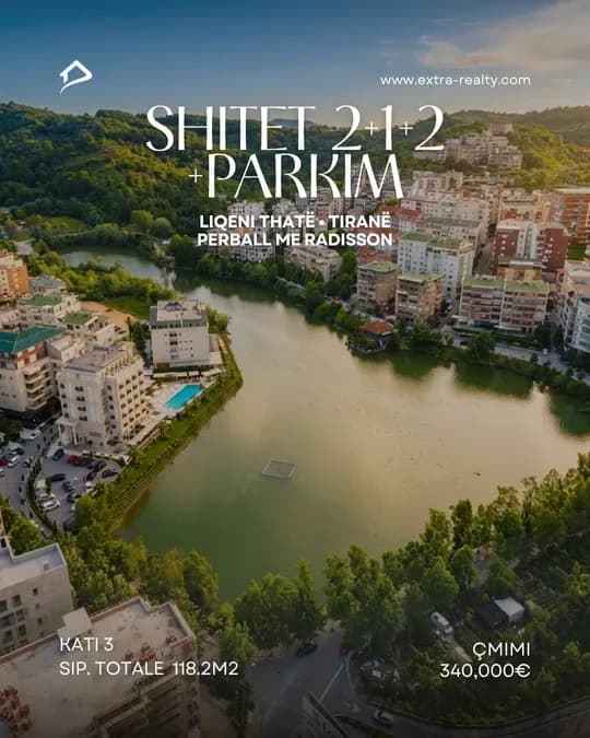 Shitet 2+1+2 + Parkim , Liqeni Thate , tek Radisson