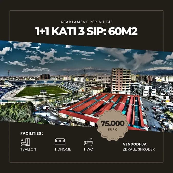 Shitet 1+1 kati 3 ne zdrale shkoder