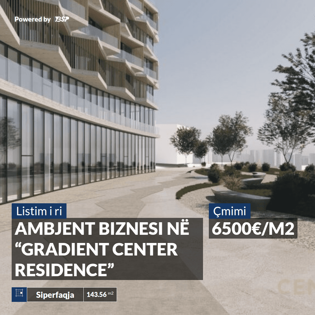 SHITET AMBJENT BIZNESI NË “GRADIENT CENTER RESIDENCE”