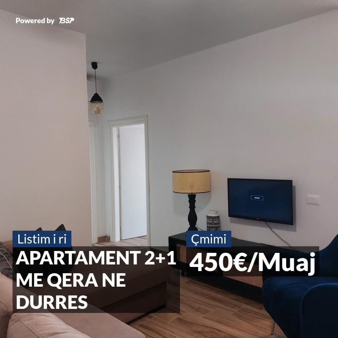 JEPET ME QERA AFATGJATE APARTAMENT 2+1 NE DURRES