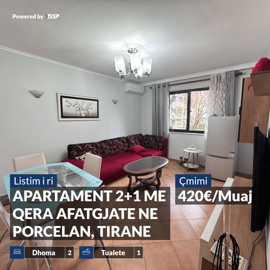 APARTAMENT 2+1 ME QERA AFATGJATE NE PORCELAN, TIRANE