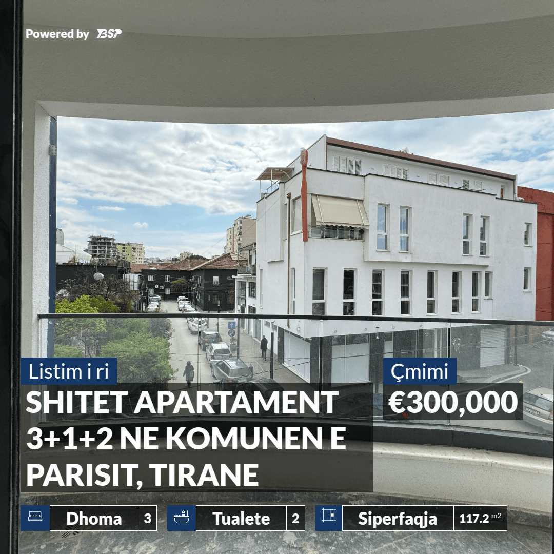 SHITET APARTAMENT 3+1+2 NE KOMUNEN E PARISIT, TIRANE