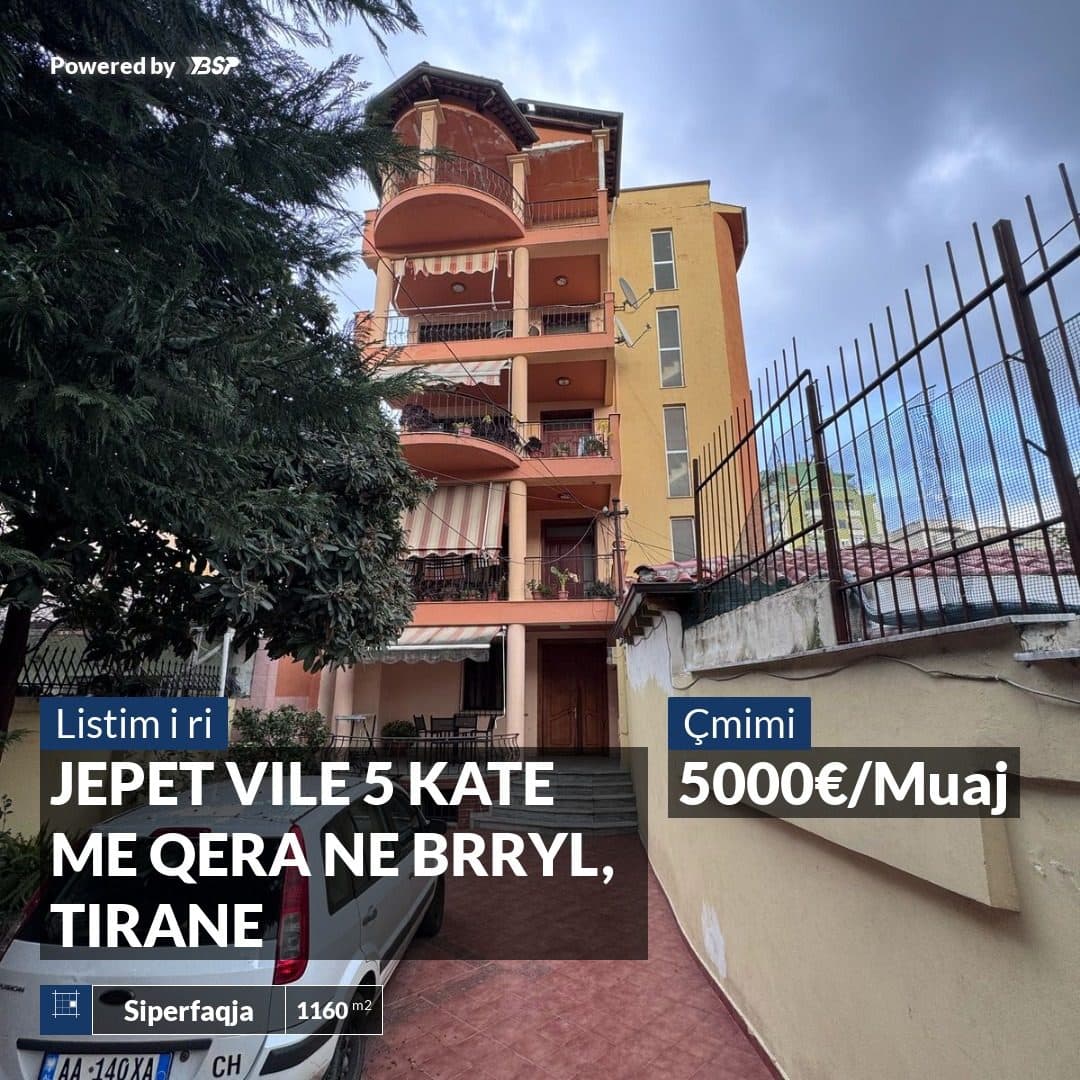 JEPET VILE 5 KATE ME QERA NE BRRYL, TIRANE