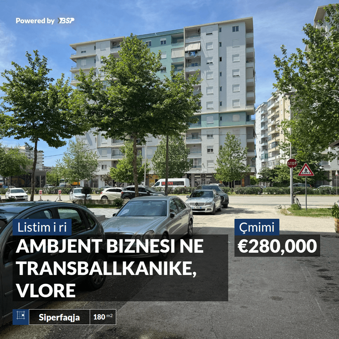 SHITET AMBJENT BIZNESI NE TRANSBALLKANIKE, VLORE